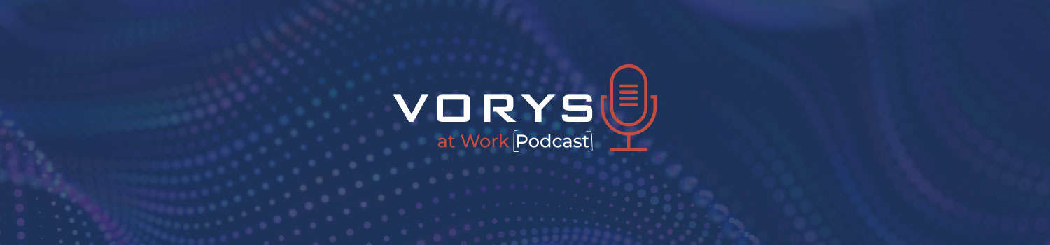 Vorys at Work Podcast